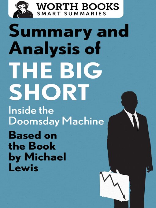 Title details for Summary and Analysis of the Big Short by Worth Books - Available